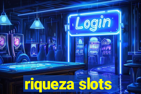 riqueza slots